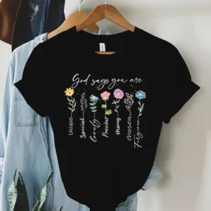 Camiseta con estampado único de God Says You Are para mujer